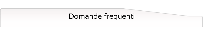 Domande frequenti