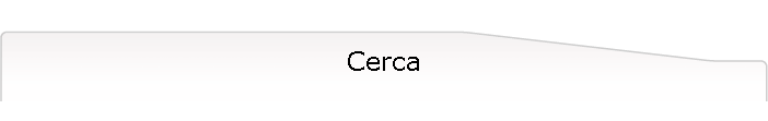 Cerca
