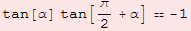 tan[α] tan[π/2 + α]  -1