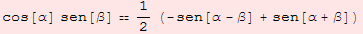 cos[α] sen[β] 1/2 (-sen[α - β] + sen[α + β])