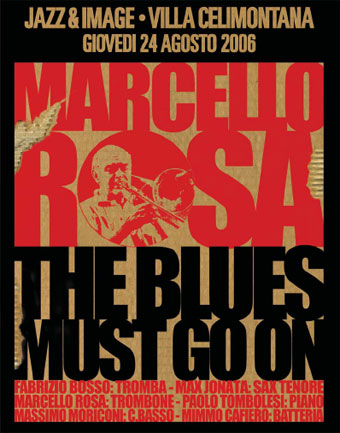 MARCELLO ROSA - THE BLUES MUST GO ON