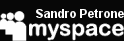 Sandro Petrone su MySpace