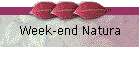 Week-end Natura
