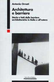 La copertina del libro 'Architettura e barriere'