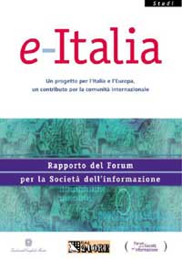 La copertina del libro 'E-Italia, Rapporto del Forum per la Societ dell'informazione'
