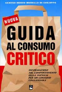 Copertina del libro 'Nuova guida al consumo critico'