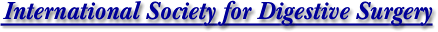 International Society for Digestive Surgery