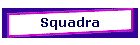 Squadra