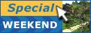 SPECIAL WEEKEND