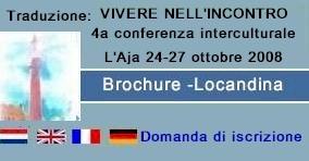 Vivere nell'incontro:Aia 24-27 ottobre 2008